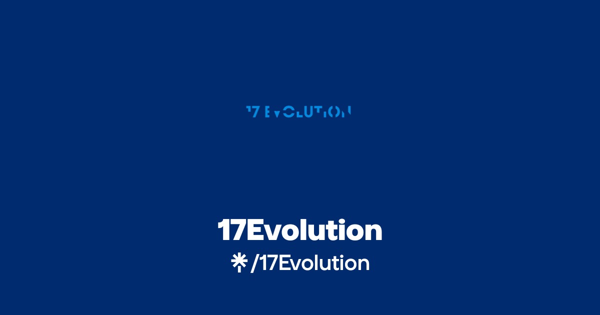 17Evolution Official: Instagram | Linktree