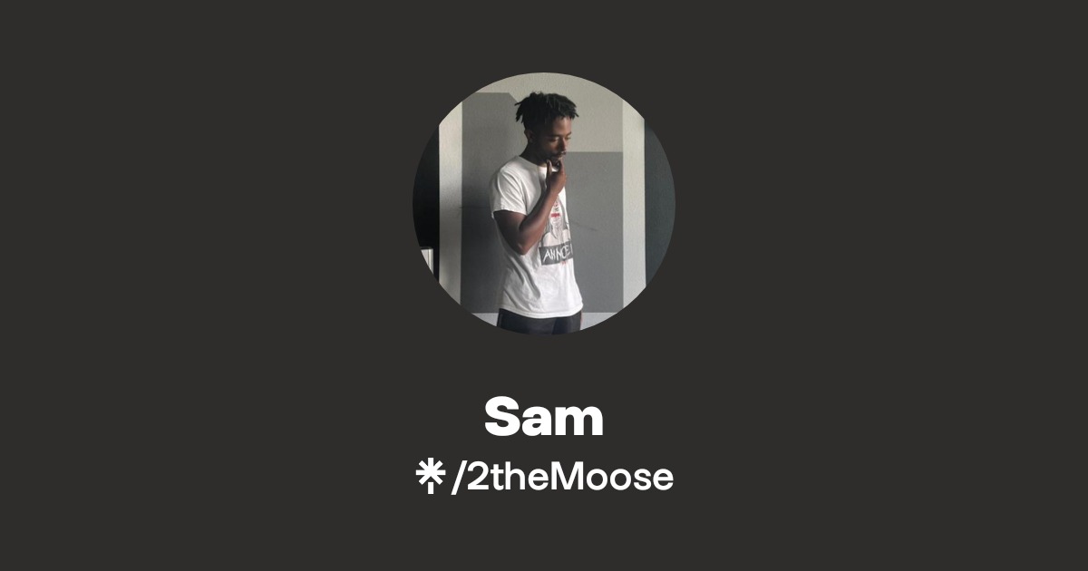 Sam Official: TikTok, Instagram | Linktree