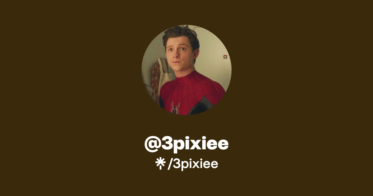 3pixiee | Instagram | Linktree