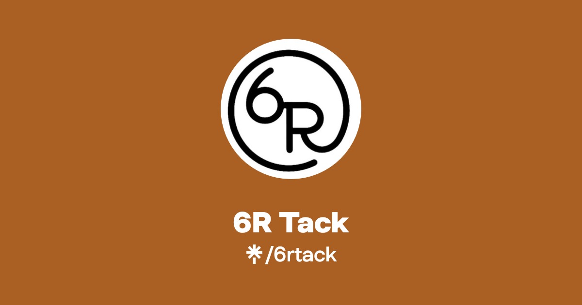 6R Tack | Instagram, Facebook | Linktree