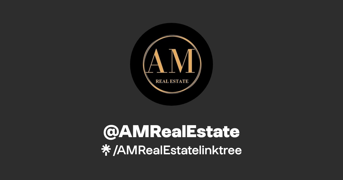 @AMRealEstate | Instagram, Facebook | Linktree