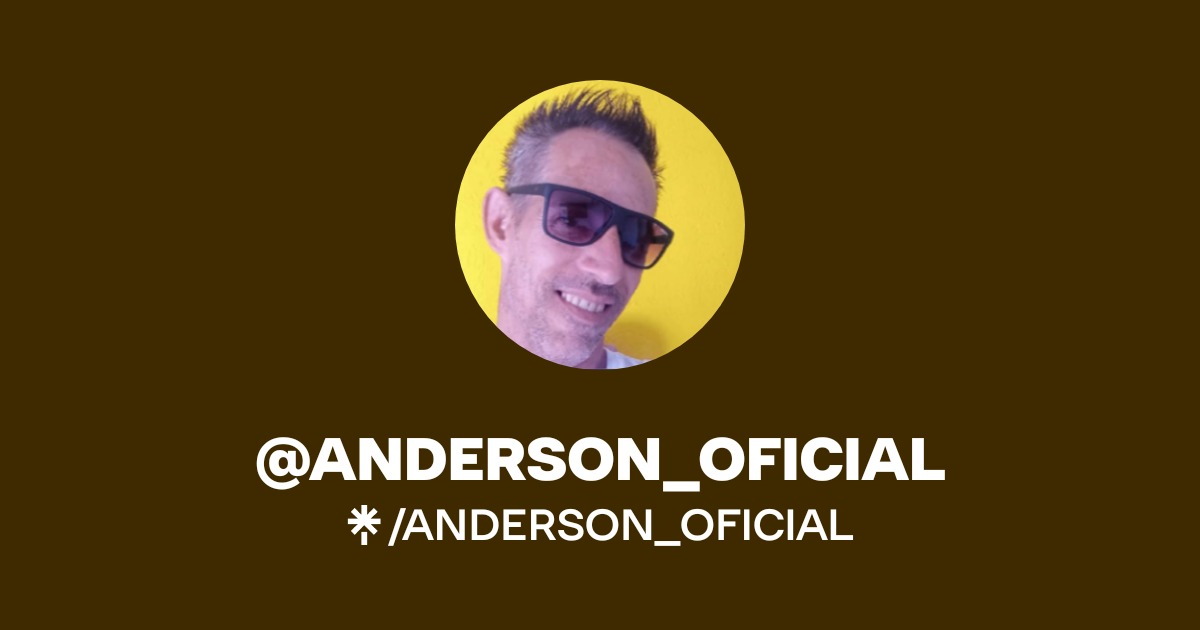 @ANDERSON_OFICIAL | Linktree