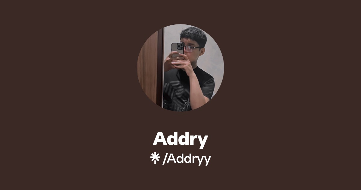 Addry Official: Instagram, X, Twitch | Linktree