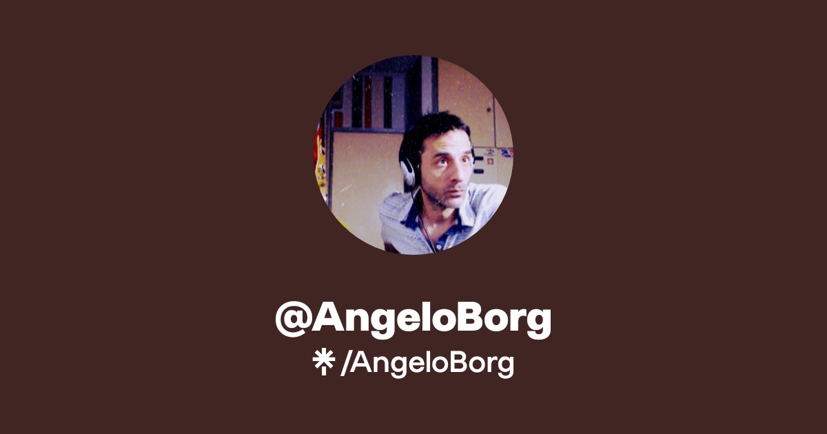 AngeloBorg | Twitter, Instagram, Facebook | Linktree