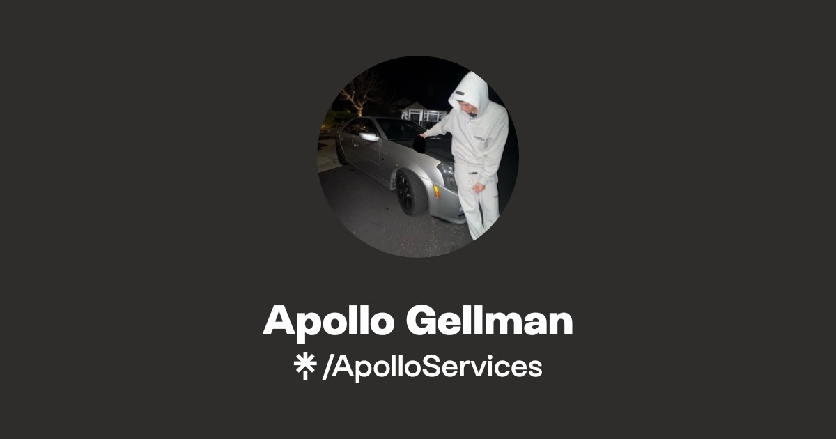 Apollo Gellman | Linktree