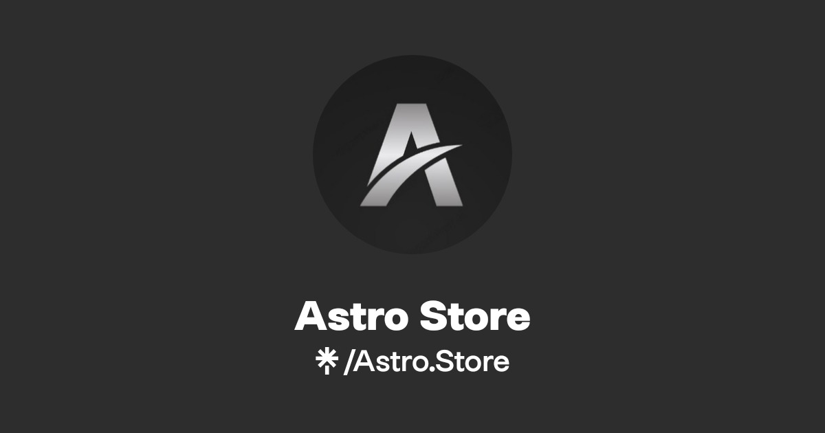 Astro Store Official: Instagram | Linktree