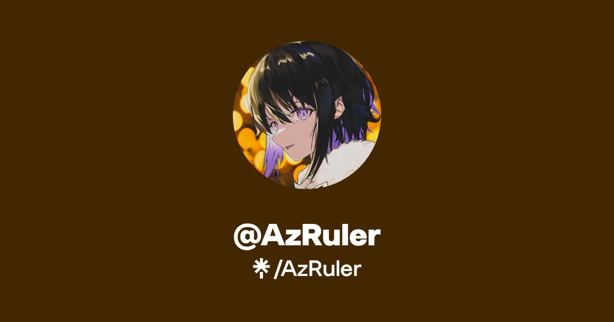 AzRuler | Instagram, Twitch | Linktree