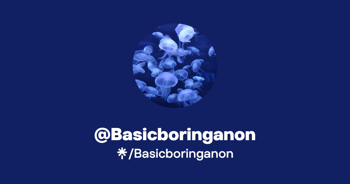 Basicboringanon | Twitter, Instagram | Linktree