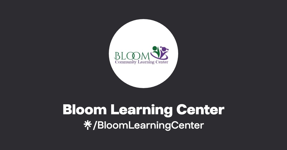 Bloom Learning Center | Linktree