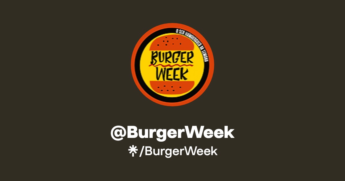 @BurgerWeek | Linktree