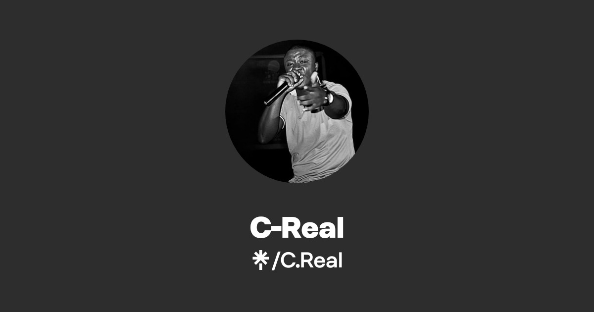 C Real Rapper C-Real | Twitter, Instagram | Linktree