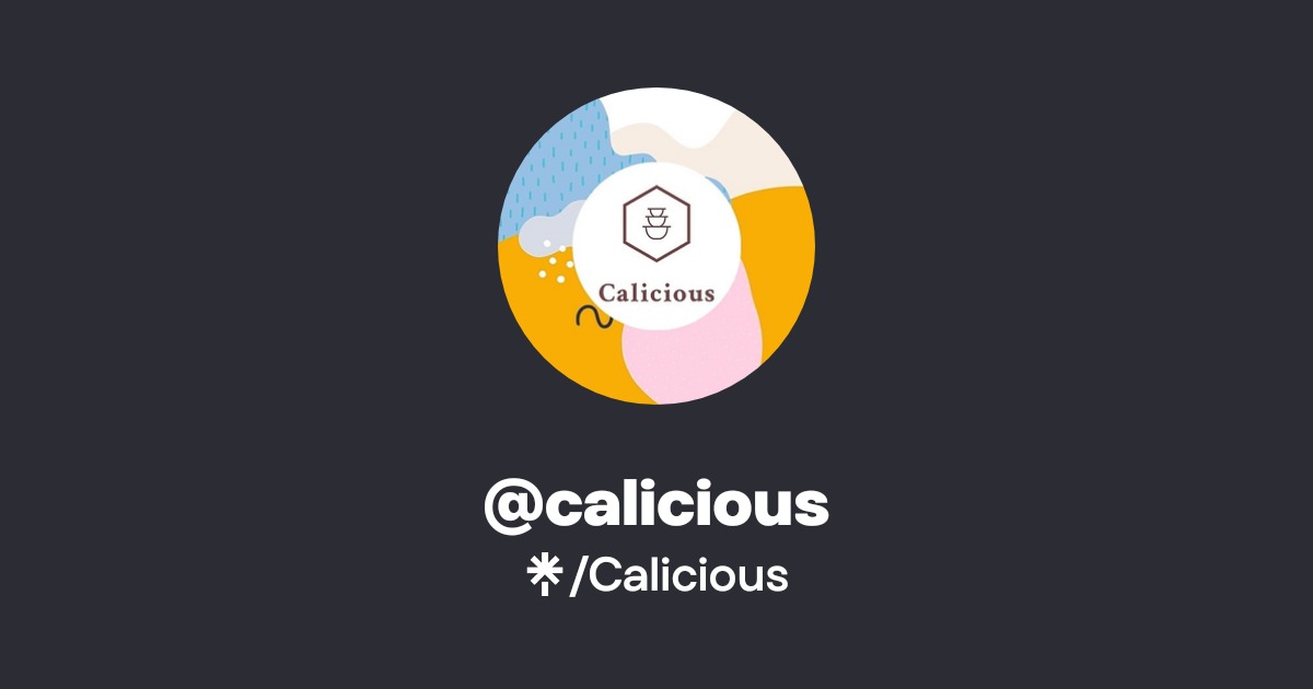 @calicious | Instagram | Linktree