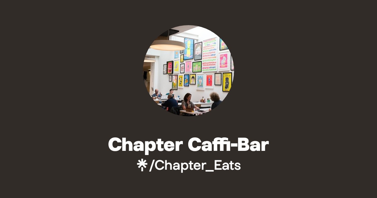 Chapter Drinks Chapter Caffi-Bar | Linktree