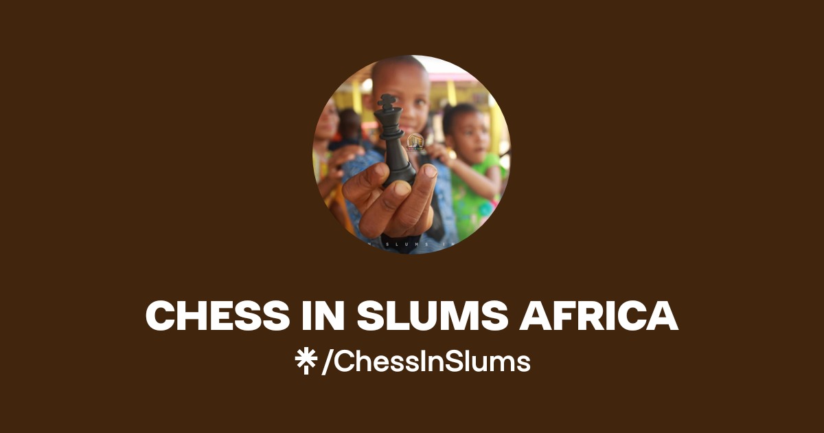 CHESS IN SLUMS AFRICA Official: TikTok, Instagram, X, Facebook, Twitter ...