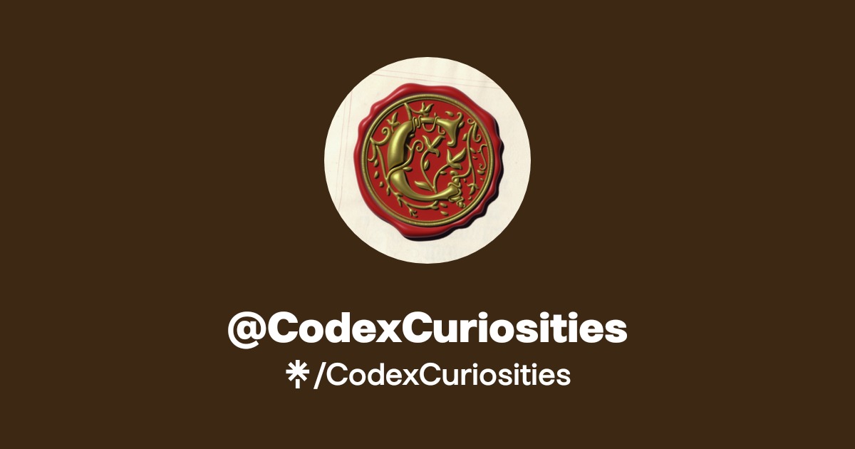CodexCuriosities | Instagram | Linktree