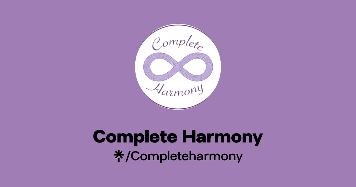 Complete Harmony | Instagram, Facebook | Linktree