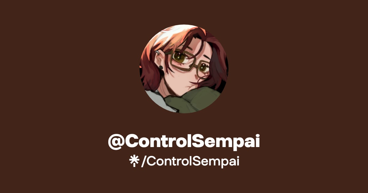 ControlSempai | Twitter, Instagram, Facebook, Twitch | Linktree