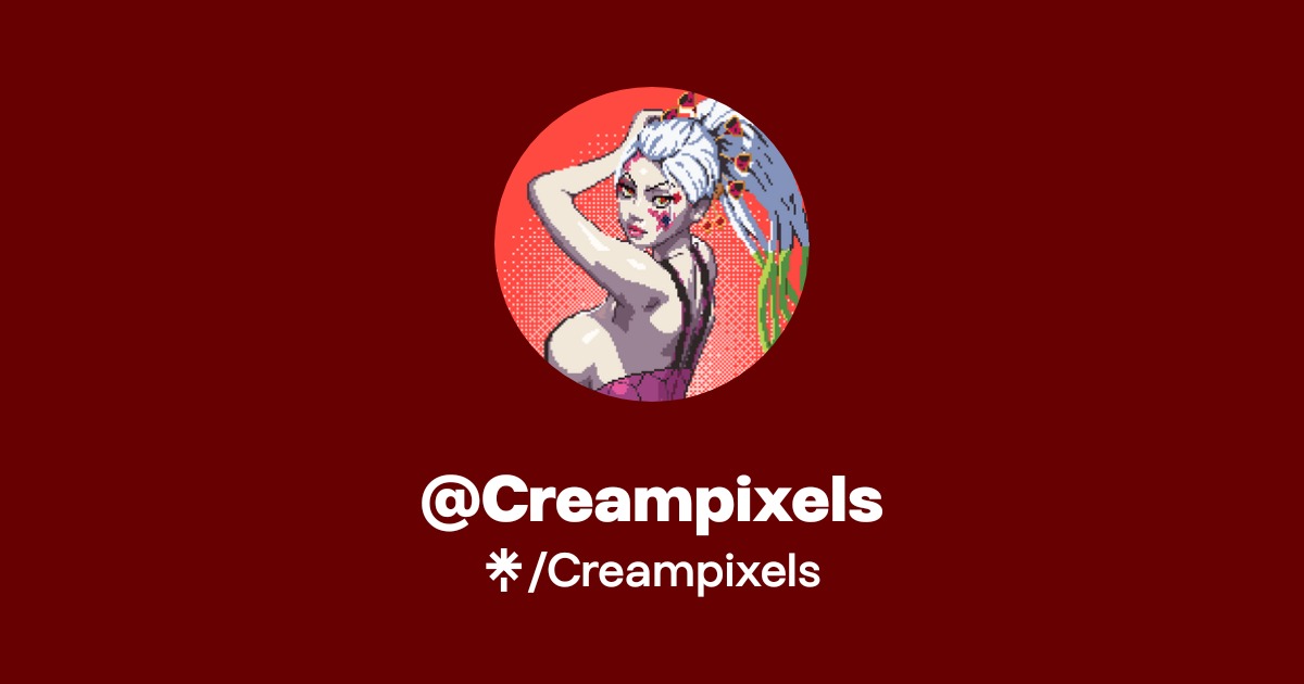 Creampixels | Twitter, Instagram, TikTok | Linktree