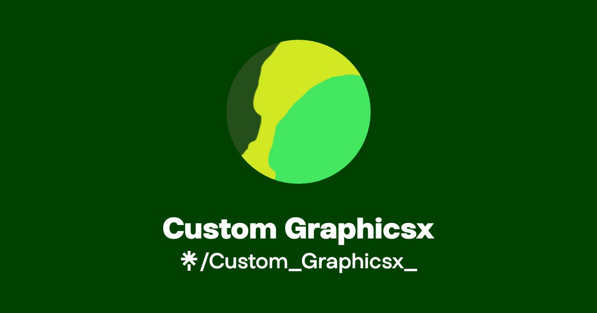 Custom Graphicsx | Instagram, Facebook | Linktree
