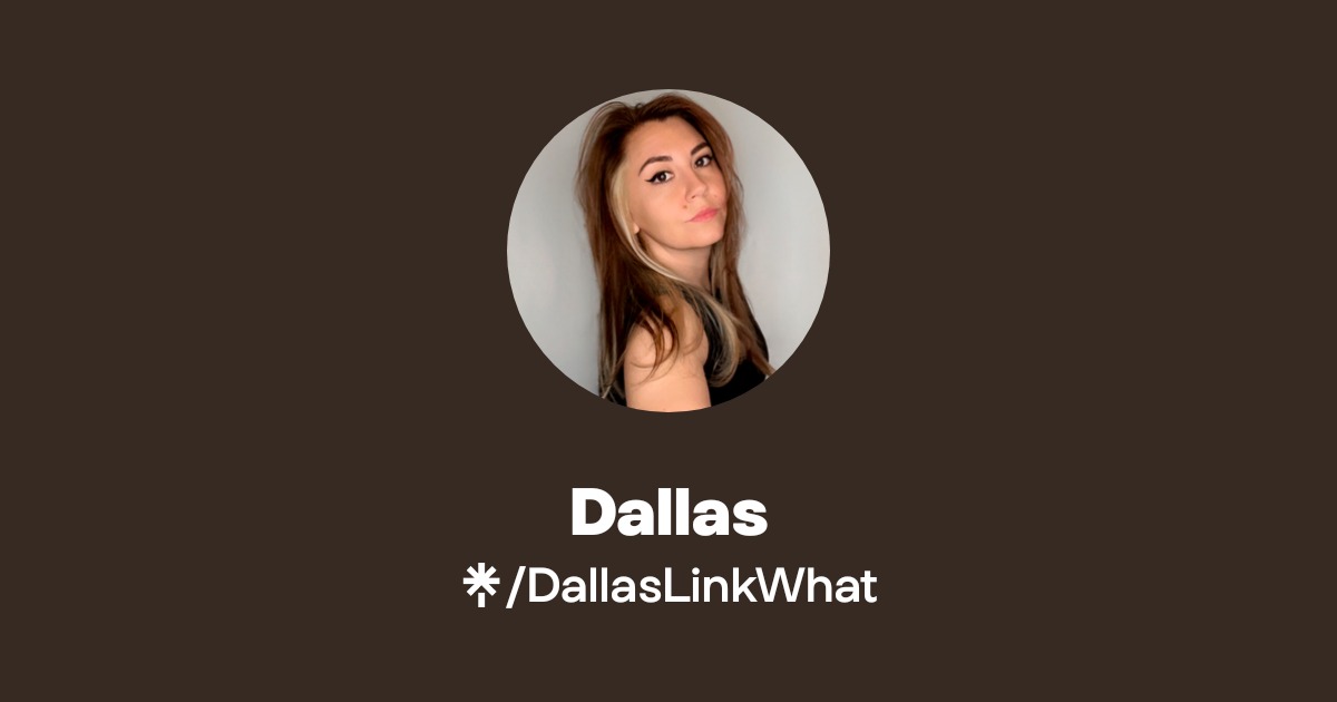 Dallas | Twitter, Instagram | Linktree