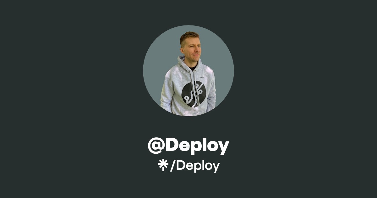 Deploy | Twitter, Instagram, Facebook | Linktree