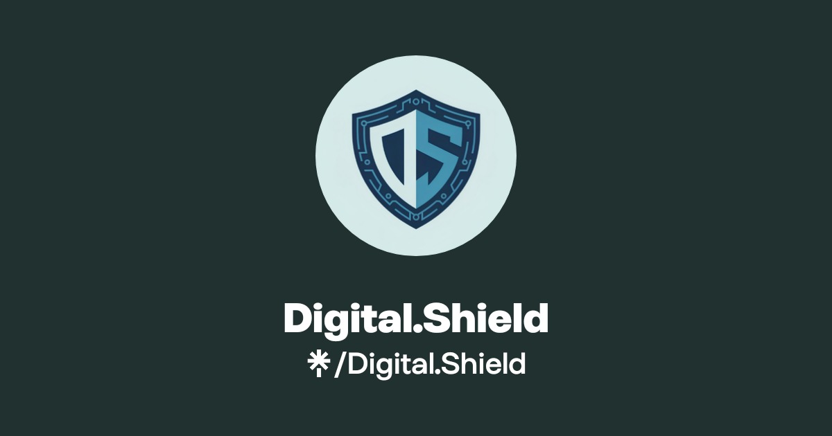 Digital.Shield | Instagram | Linktree