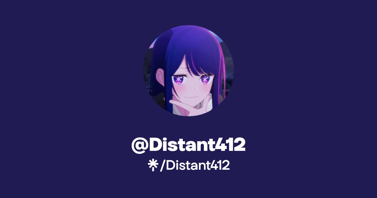 @Distant412 | Linktree