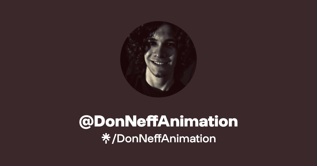 DonNeffAnimation | Twitter, Instagram | Linktree