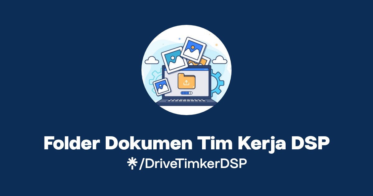 Folder Dokumen Tim Kerja DSP | Linktree