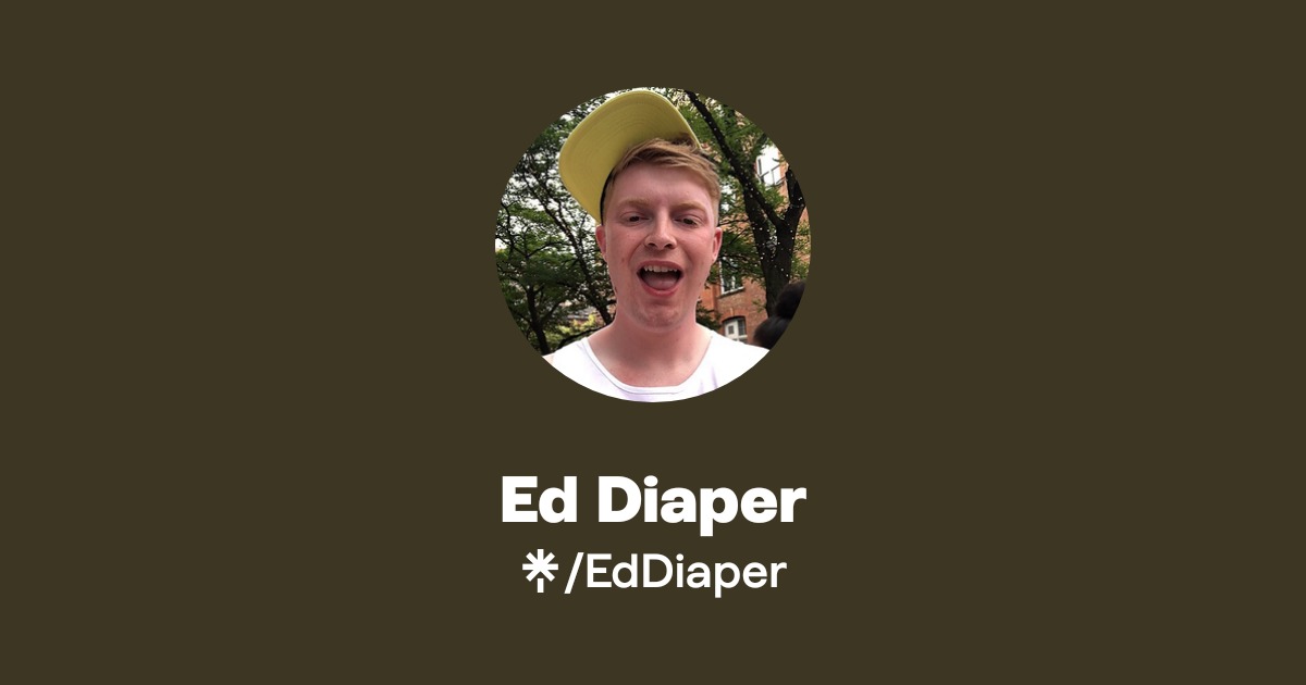 Ed Diaper | Twitter | Linktree
