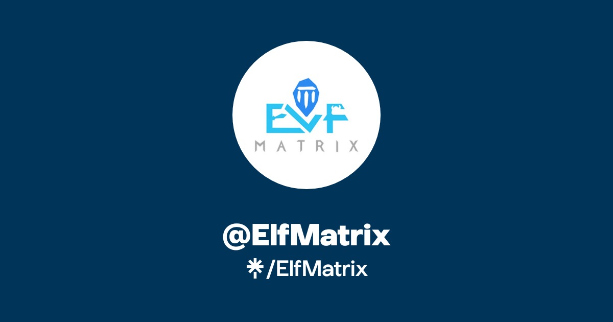 ElfMatrix | Twitter, Instagram | Linktree