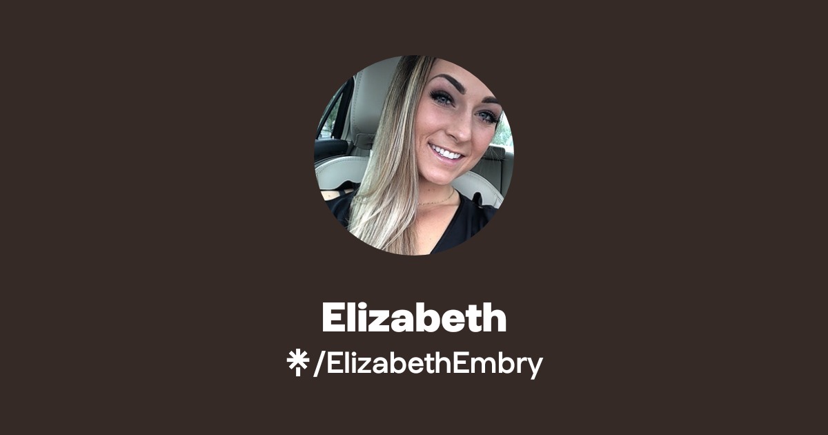 Elizabeth Official: Facebook | Linktree
