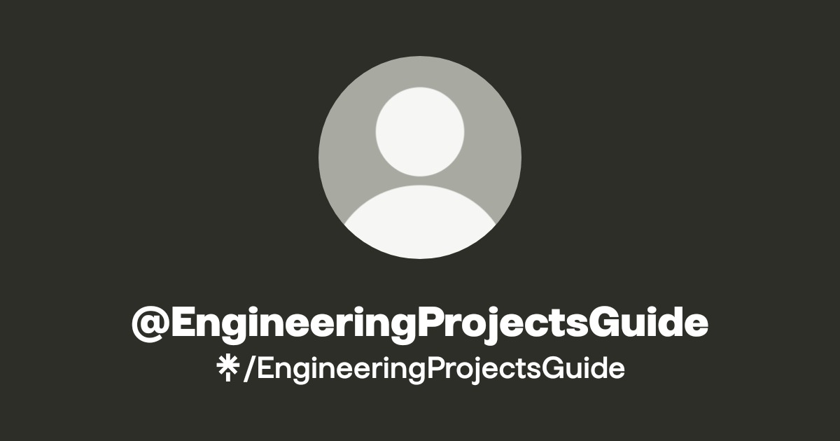 @EngineeringProjectsGuide | Linktree