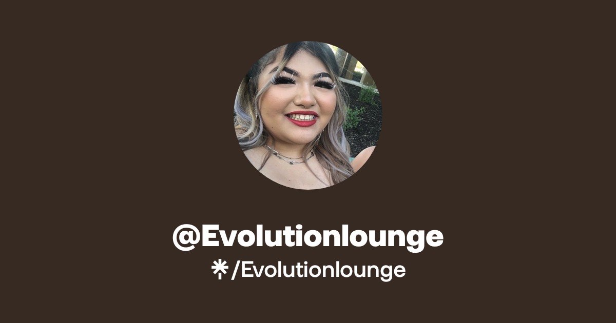 Evolutionlounge | Linktree