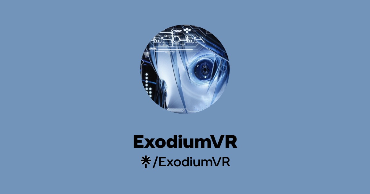 Exodim ExodiumVR | Instagram, TikTok, Twitch | Linktree