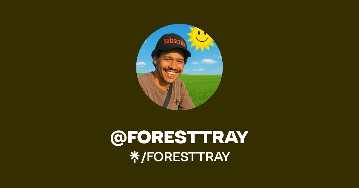 @FORESTTRAY | Linktree