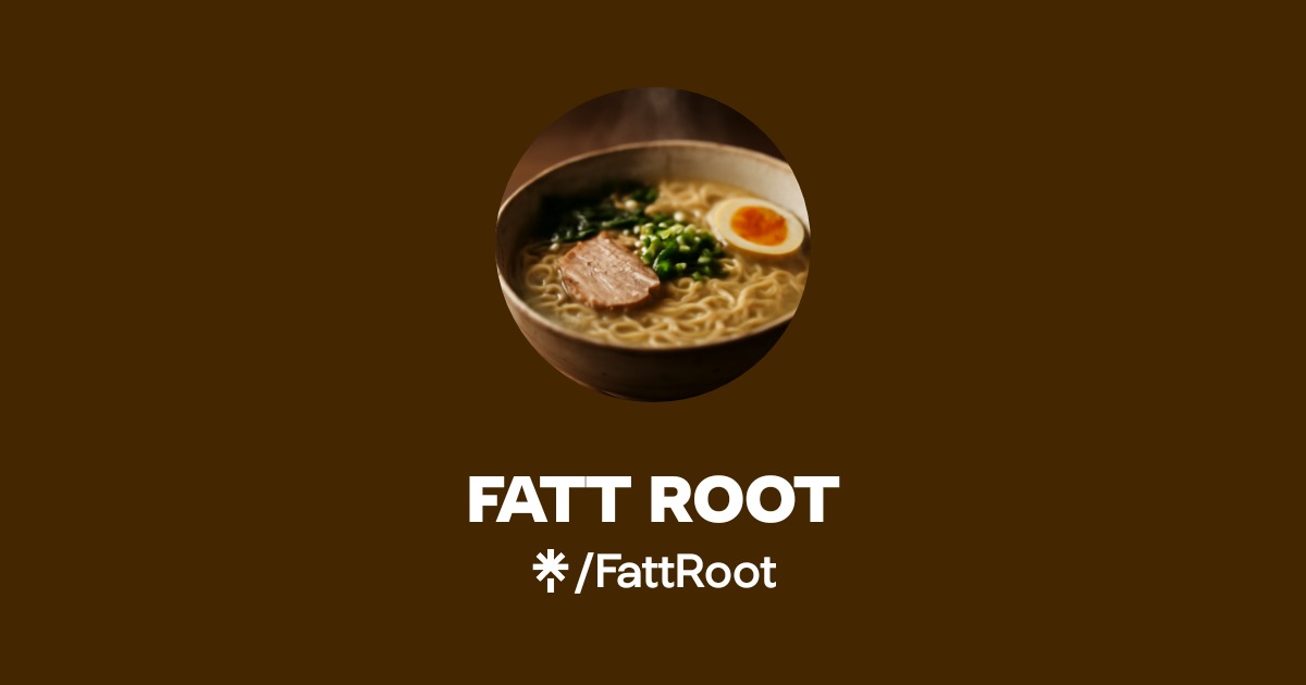 Fatt Root FATT ROOT | Instagram, Facebook | Linktree