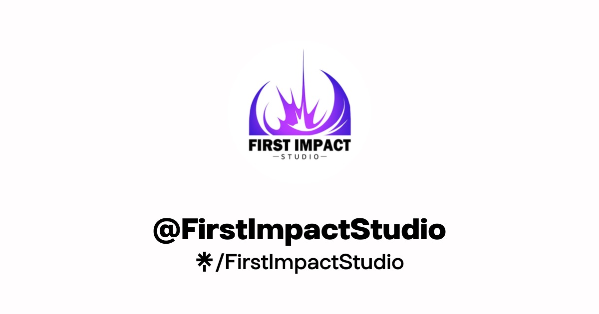 FirstImpactStudio Official: Instagram | Linktree