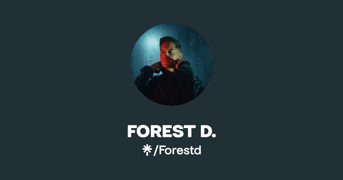FOREST D. Official: TikTok, Instagram, X, Twitch, Threads | Linktree