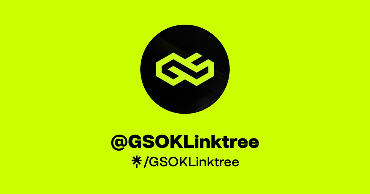 GSOKLinktree | Instagram, Facebook | Linktree