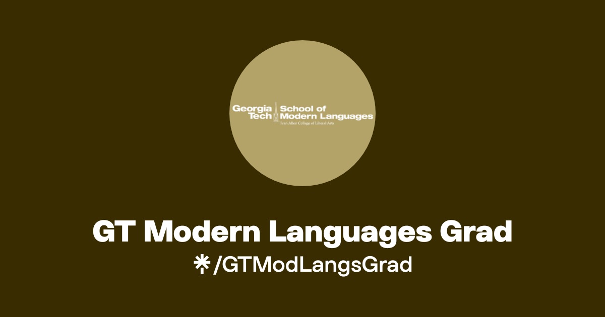 GT Modern Languages Grad | Instagram, Facebook | Linktree