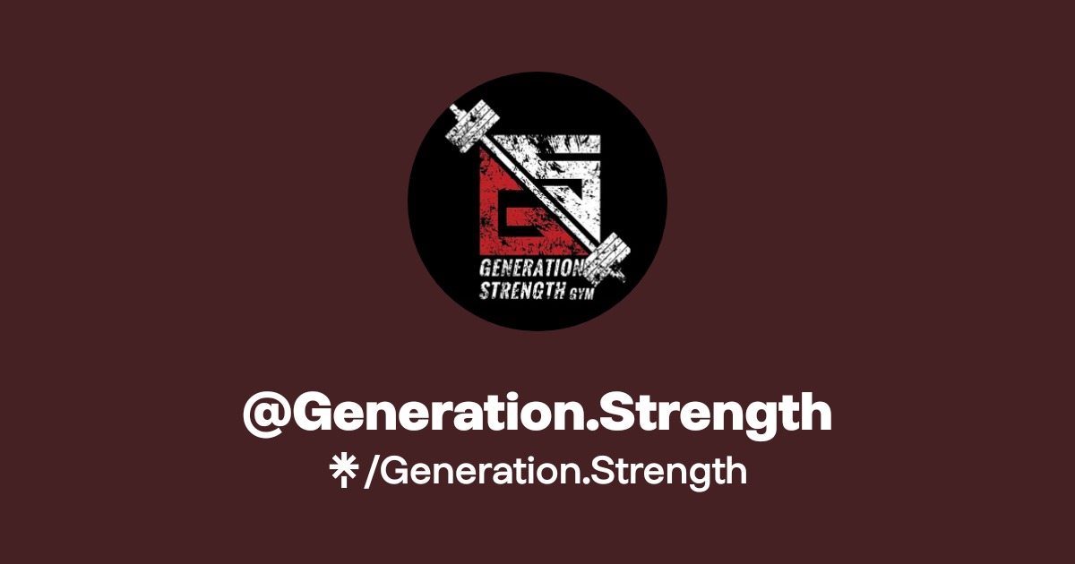 @Generation.Strength | Linktree