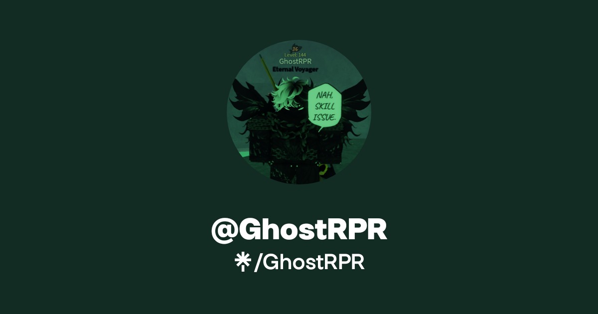 @GhostRPR | Linktree