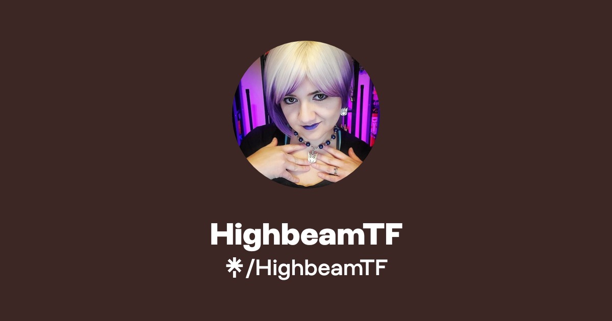 HighbeamTF | Twitter, Instagram, Facebook, Twitch | Linktree