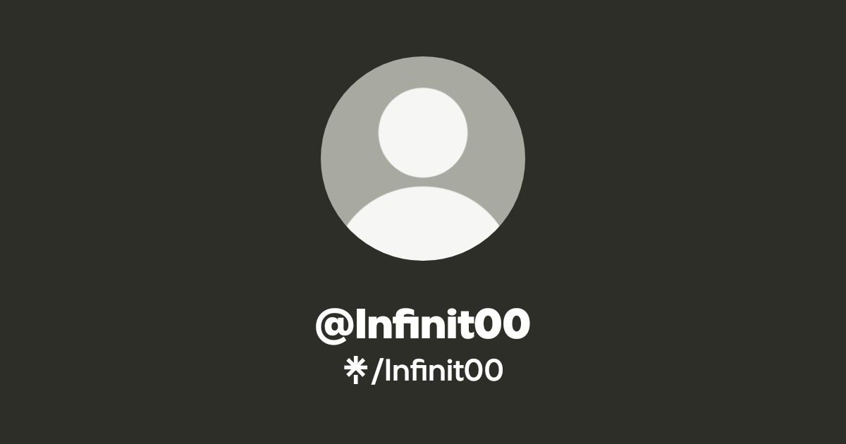 @Infinit00 | Linktree