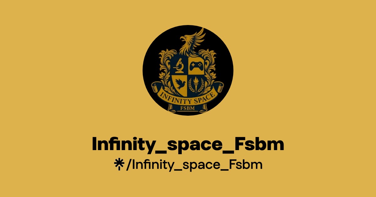 Infinity_space_Fsbm | Instagram, TikTok | Linktree