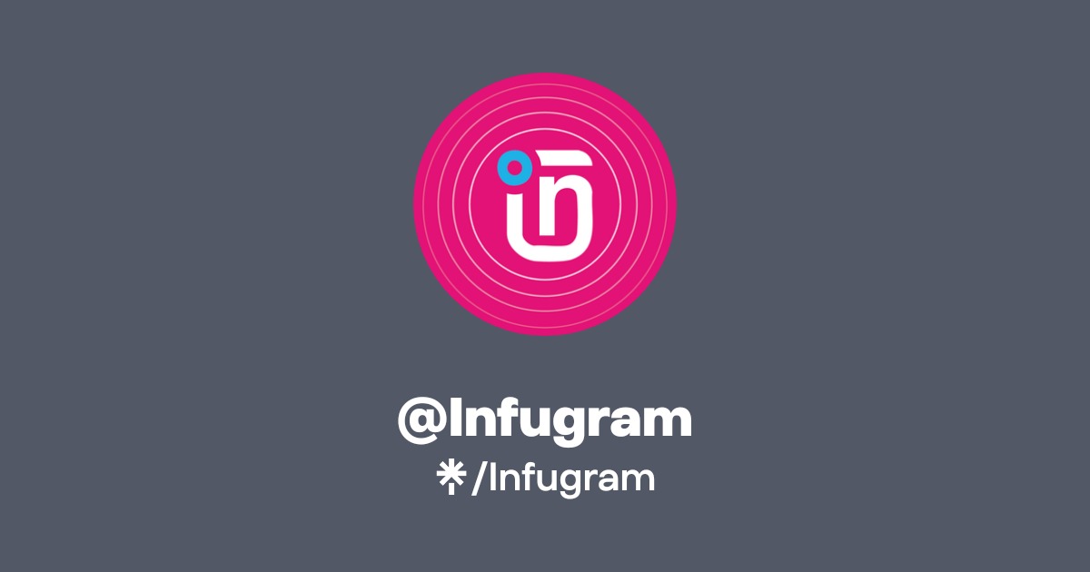 Infigam Infugram | Instagram, Facebook, TikTok | Linktree