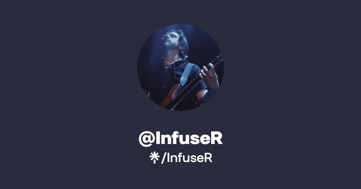 Imfuser InfuseR | Instagram, Facebook | Linktree