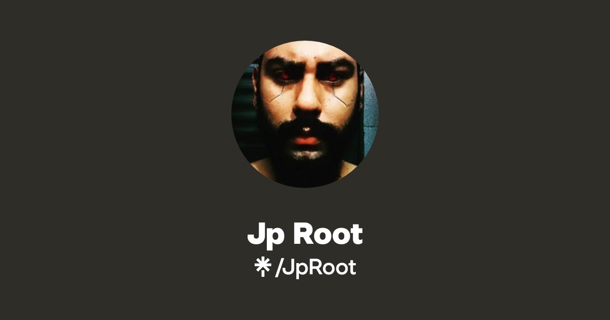 Jp Root | Instagram, TikTok, Twitch | Linktree