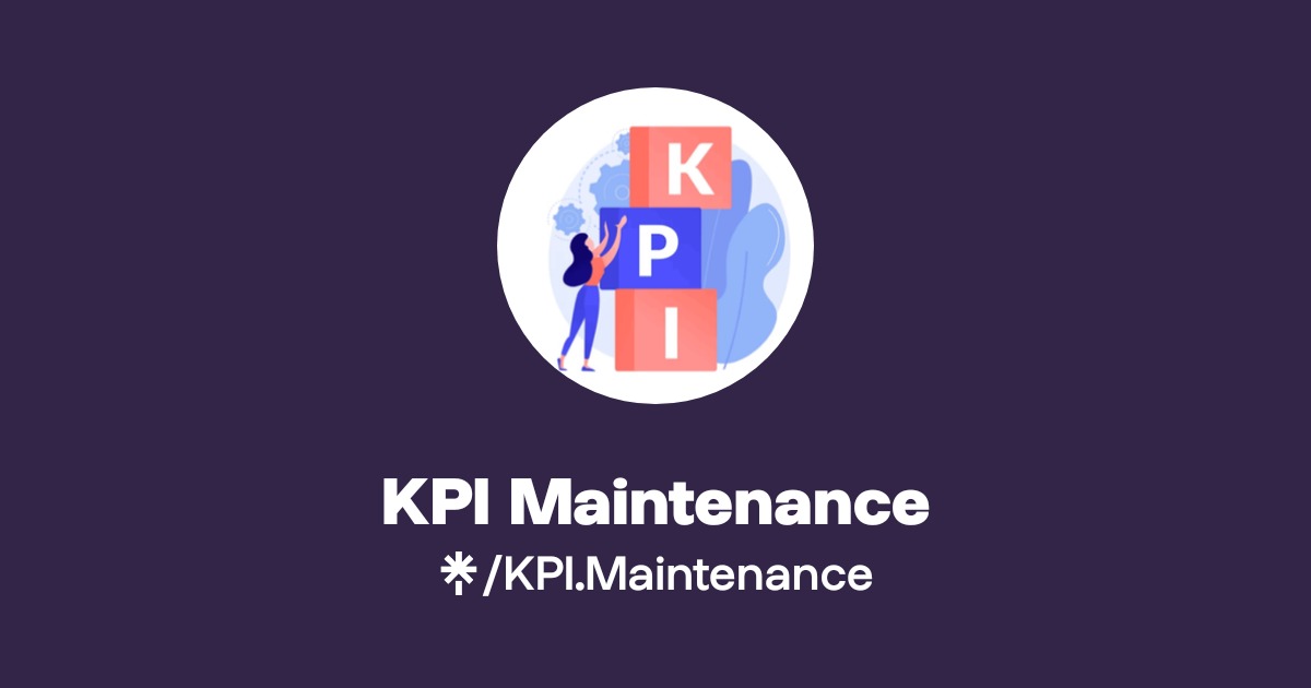 KPI Maintenance | Linktree